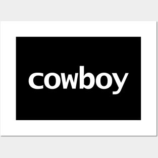 Cowboy Minimal Typography White Text Posters and Art